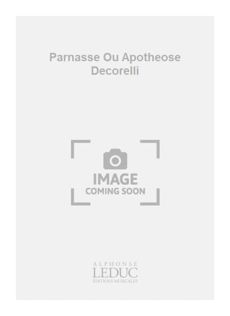 Parnasse Ou Apotheose Decorelli